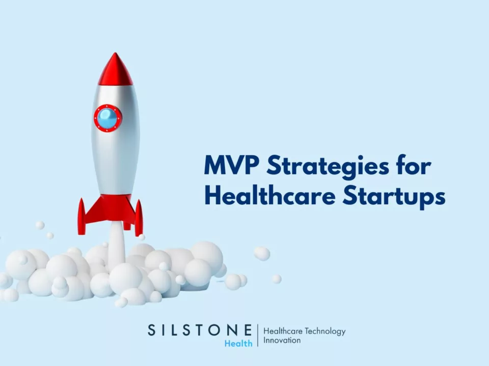 mvp strategies for healthcare startups