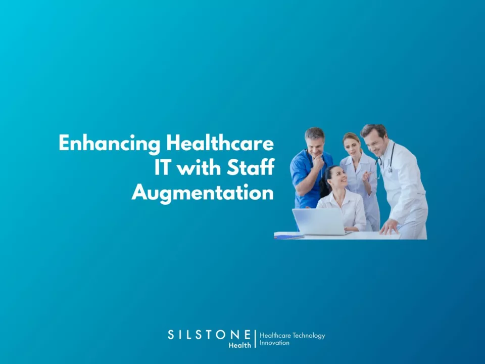 healthcare it team augmentation