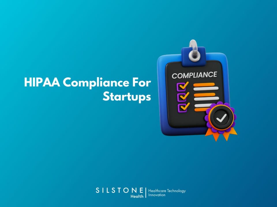 HIPAA Compliance For Startups