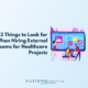 hiring external teams for healthcare