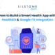 HealthKit & Google Fit Integration
